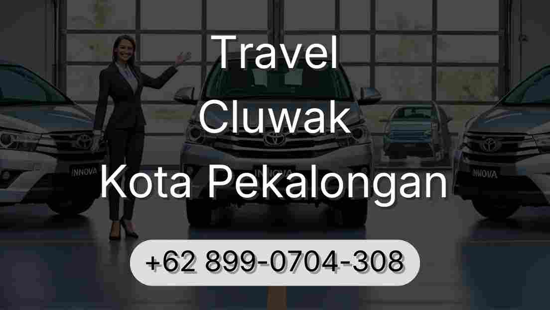 Travel Cluwak Kota Pekalongan