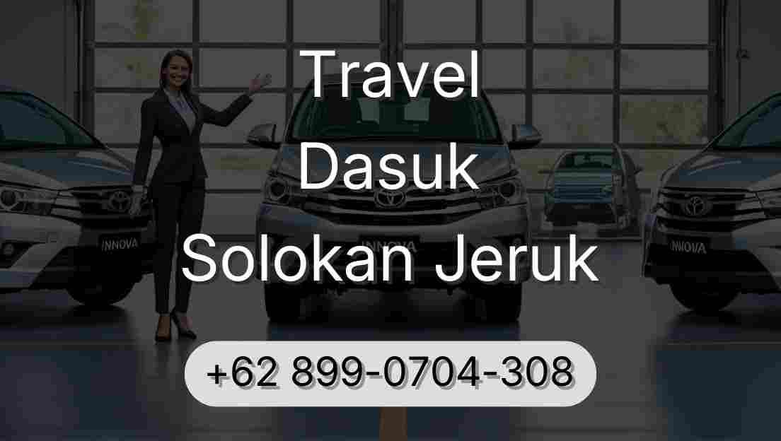 Travel Dasuk Solokan Jeruk