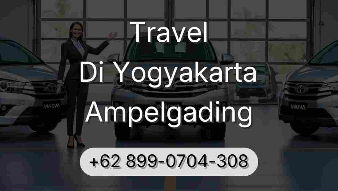 Travel Di Yogyakarta Ampelgading