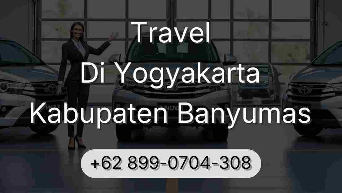 Travel Di Yogyakarta Kabupaten Banyumas