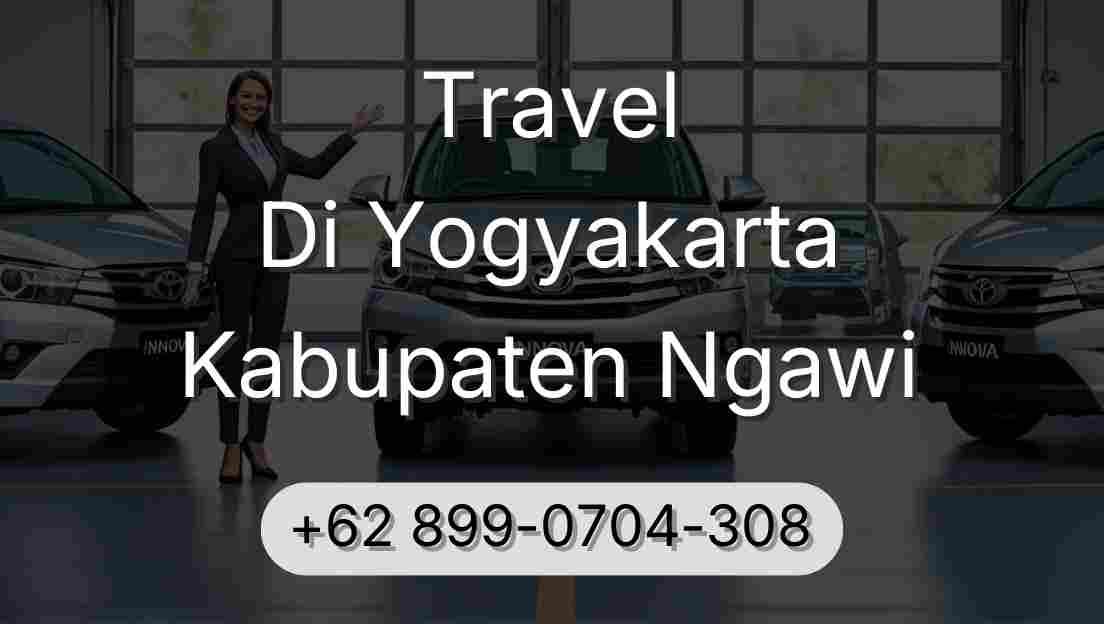 Travel Di Yogyakarta Kabupaten Ngawi