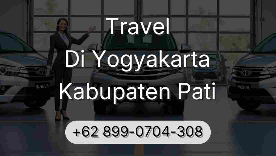 Travel Di Yogyakarta Kabupaten Pati