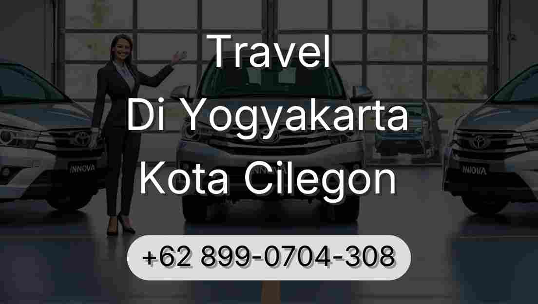 Travel Di Yogyakarta Kota Cilegon