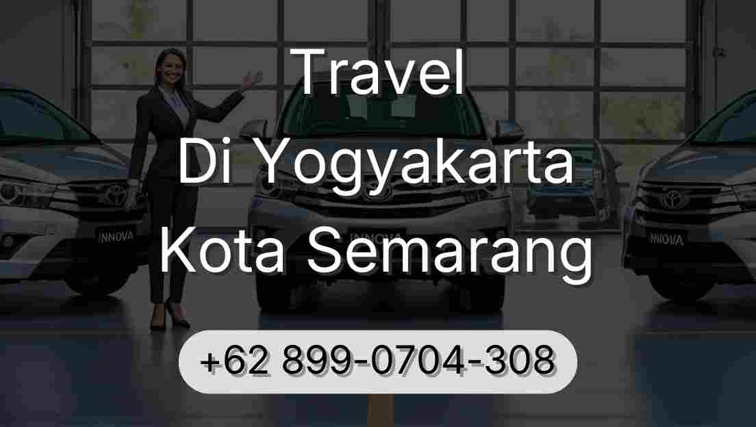 Travel Di Yogyakarta Kota Semarang