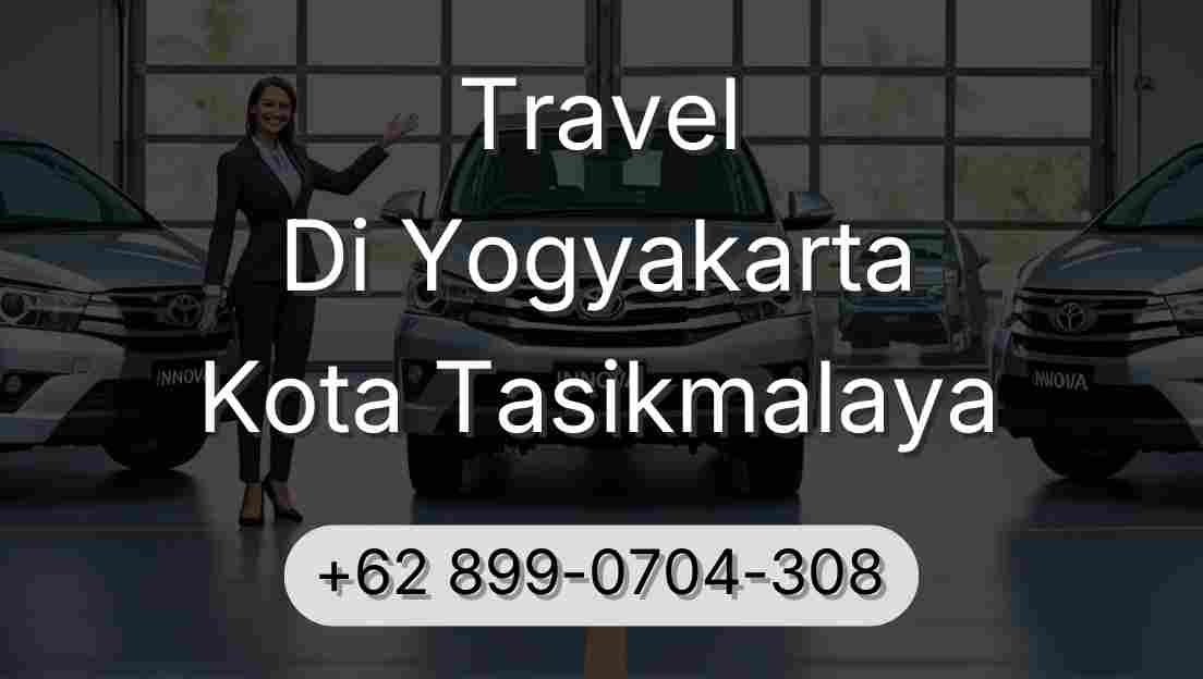 Travel Di Yogyakarta Kota Tasikmalaya