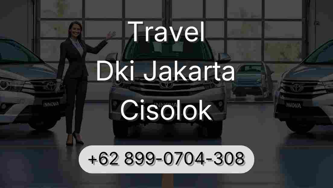 Travel Dki Jakarta Cisolok