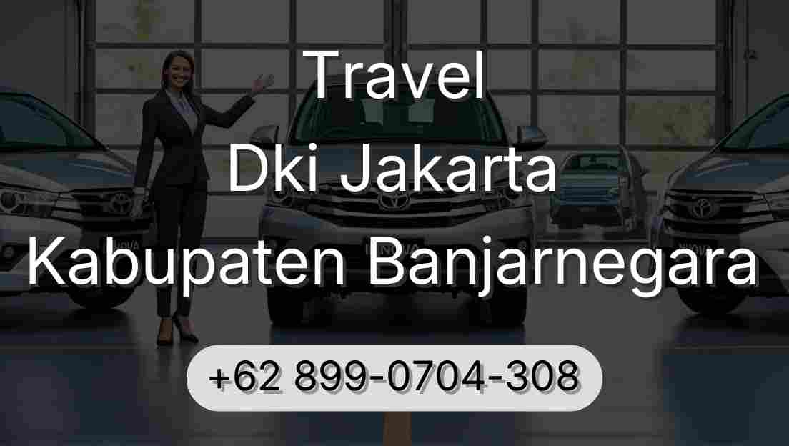 Travel Dki Jakarta Kabupaten Banjarnegara