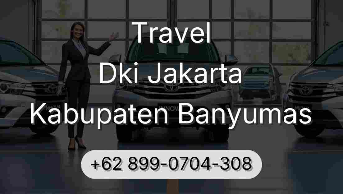 Travel Dki Jakarta Kabupaten Banyumas