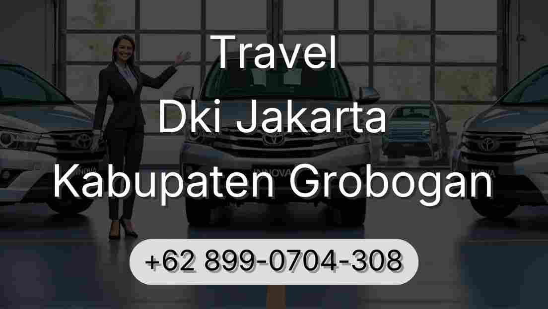 Travel Dki Jakarta Kabupaten Grobogan
