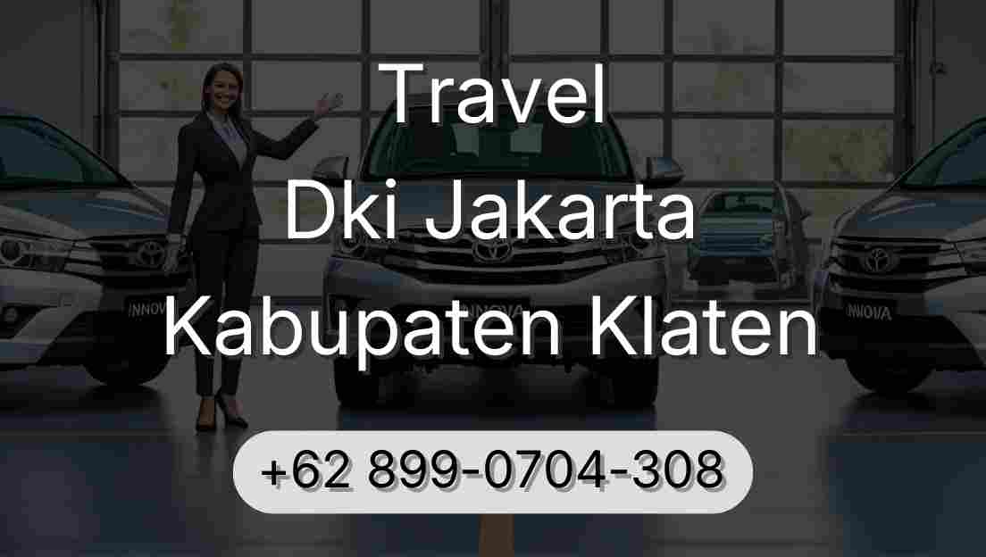 Travel Dki Jakarta Kabupaten Klaten