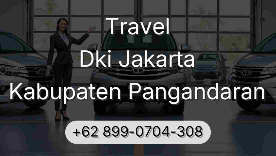 Travel Dki Jakarta Kabupaten Pangandaran