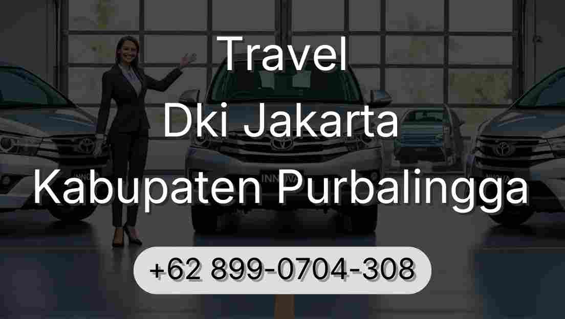 Travel Dki Jakarta Kabupaten Purbalingga