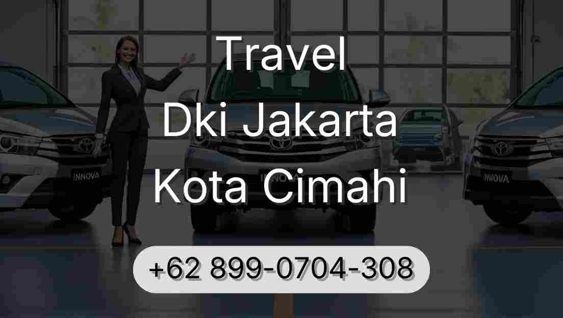Travel Dki Jakarta Kota Cimahi