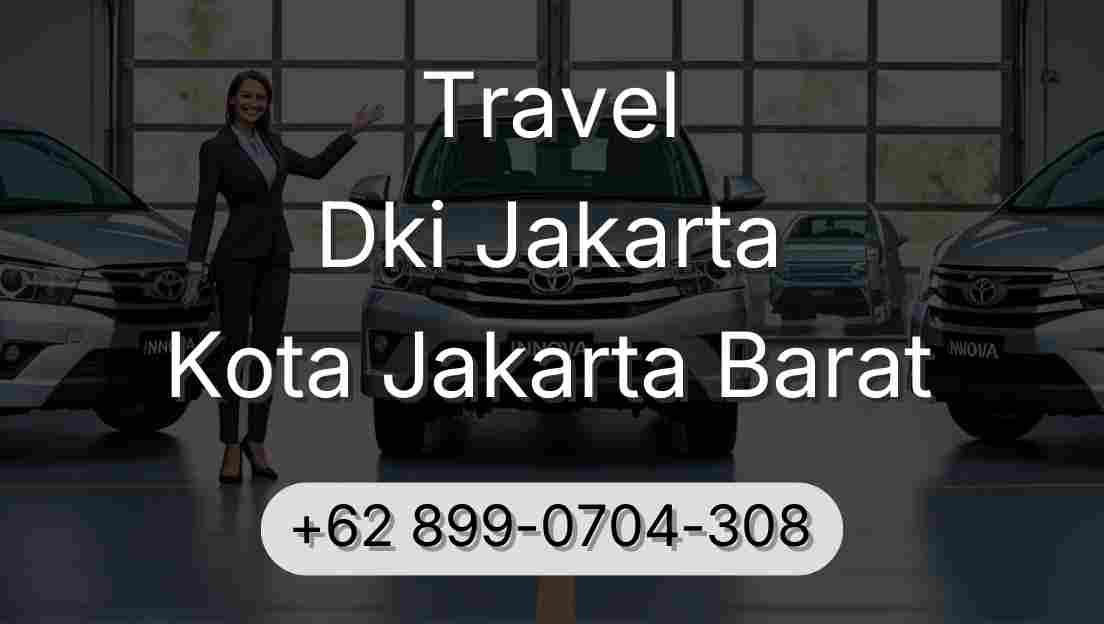 Travel Dki Jakarta Kota Jakarta Barat