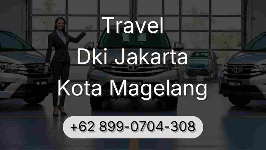 Travel Dki Jakarta Kota Magelang