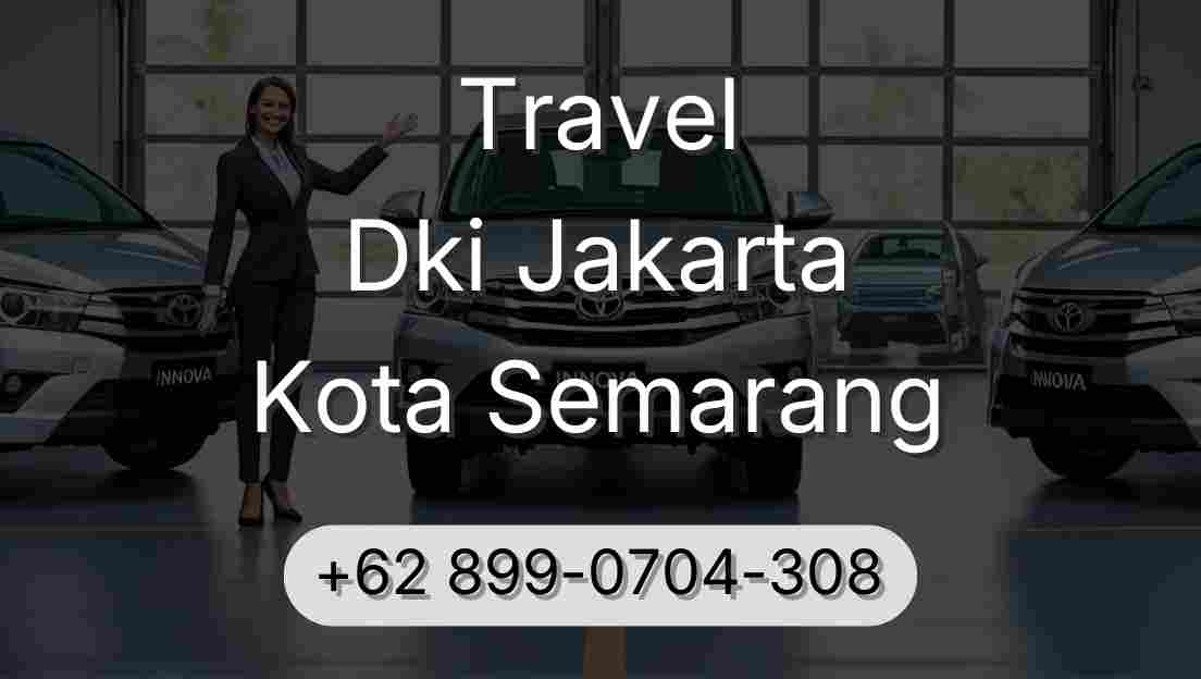 Travel Dki Jakarta Kota Semarang