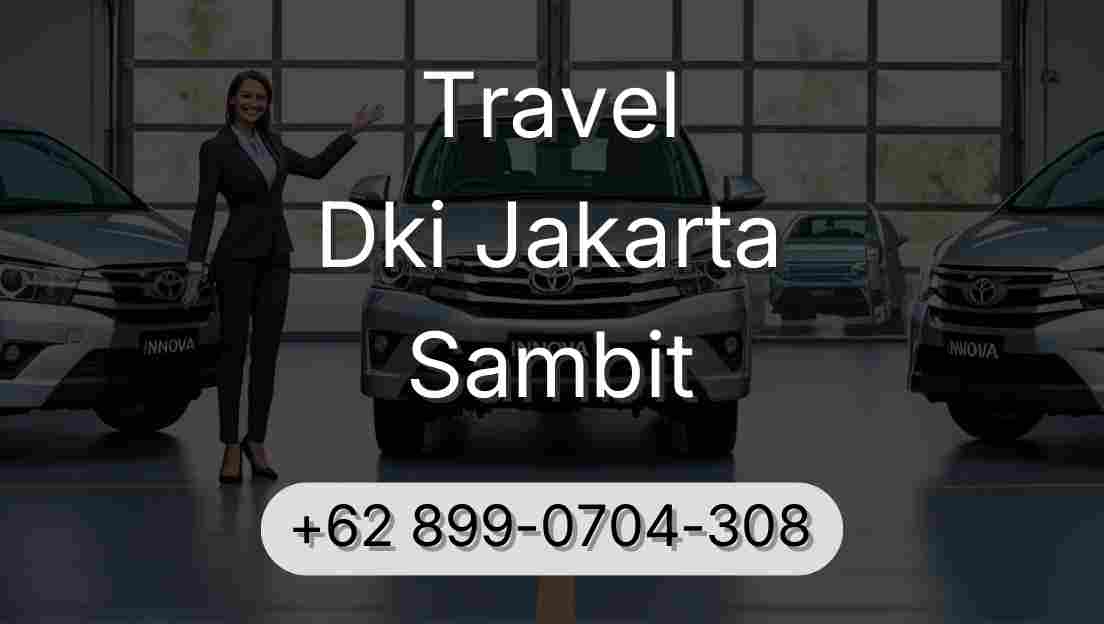 Travel Dki Jakarta Sambit