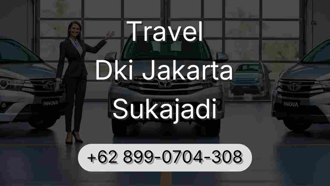 Travel Dki Jakarta Sukajadi