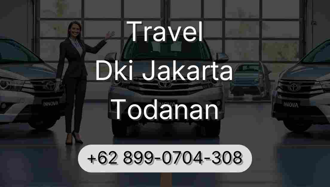 Travel Dki Jakarta Todanan