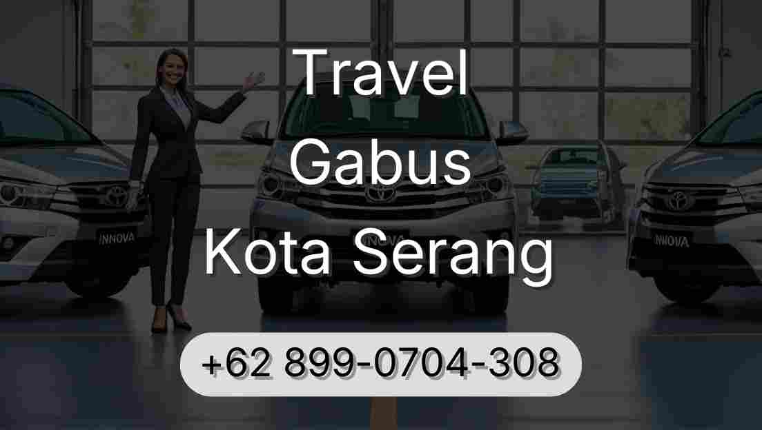 Travel Gabus Kota Serang