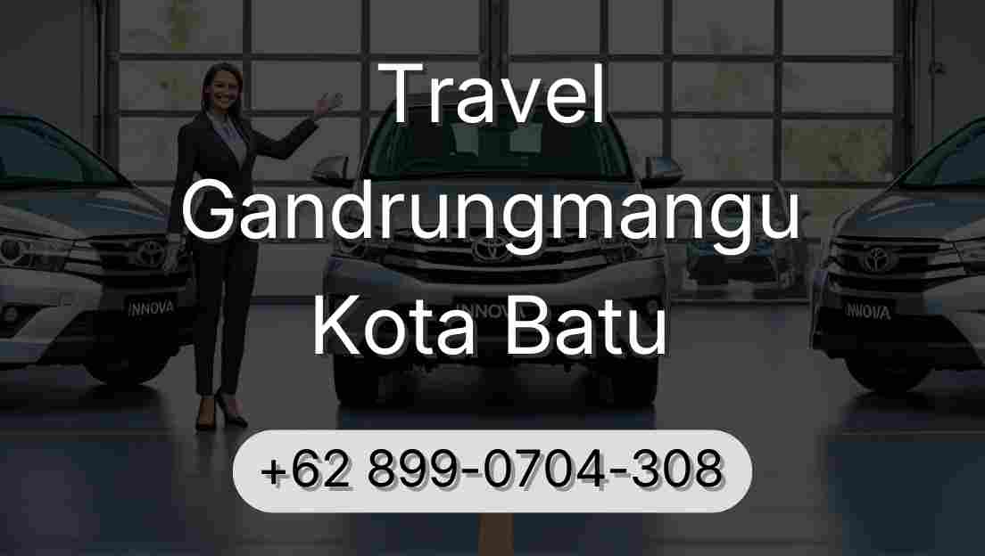 Travel Gandrungmangu Kota Batu