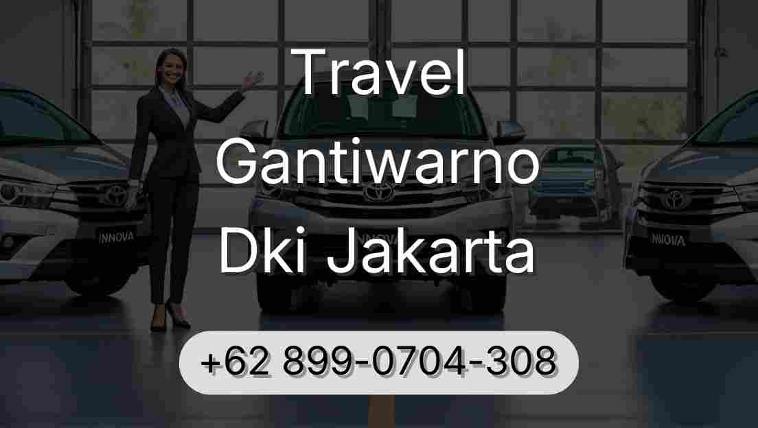 Travel Gantiwarno Dki Jakarta