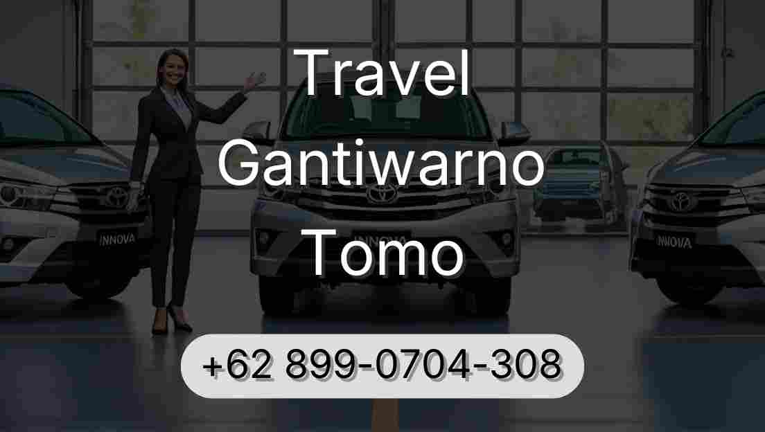 Travel Gantiwarno Tomo