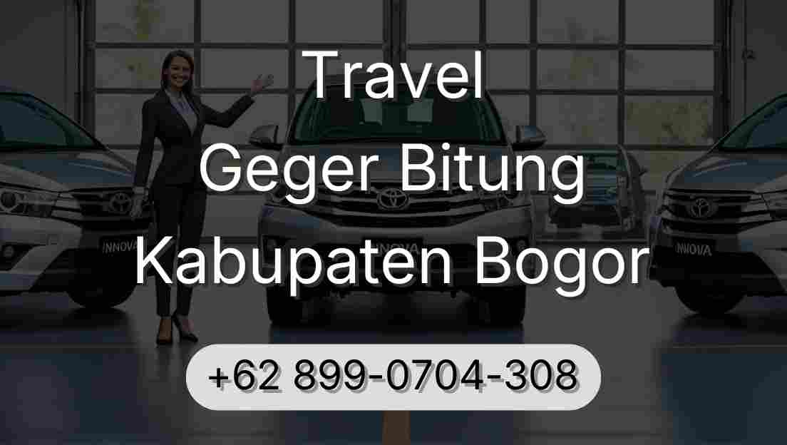 Travel Geger Bitung Kabupaten Bogor