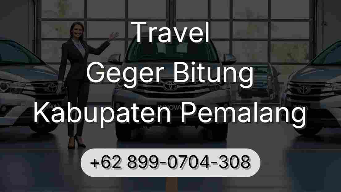 Travel Geger Bitung Kabupaten Pemalang