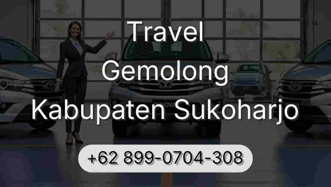 Travel Gemolong Kabupaten Sukoharjo