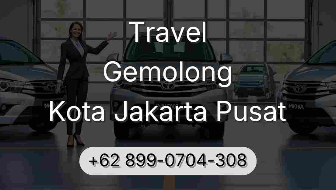 Travel Gemolong Kota Jakarta Pusat