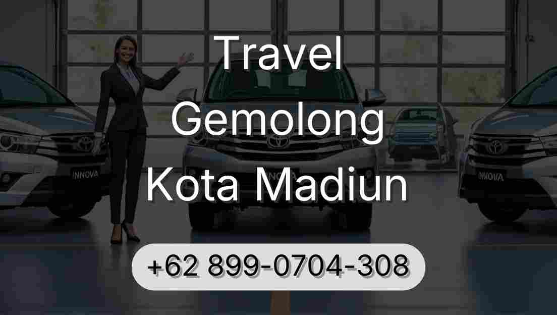Travel Gemolong Kota Madiun
