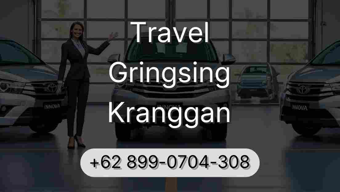 Travel Gringsing Kranggan