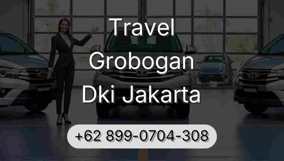 Travel Grobogan Dki Jakarta