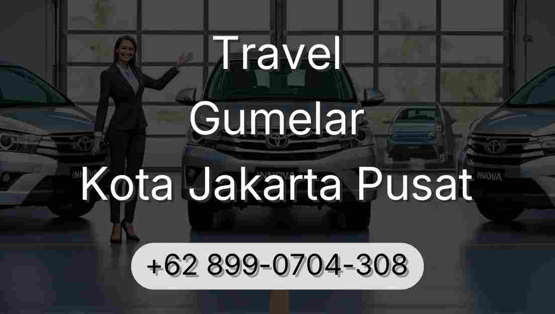 Travel Gumelar Kota Jakarta Pusat
