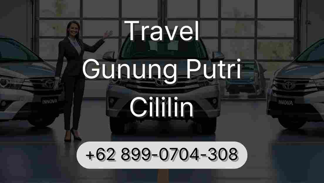 Travel Gunung Putri Cililin