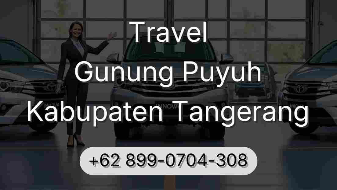 Travel Gunung Puyuh Kabupaten Tangerang