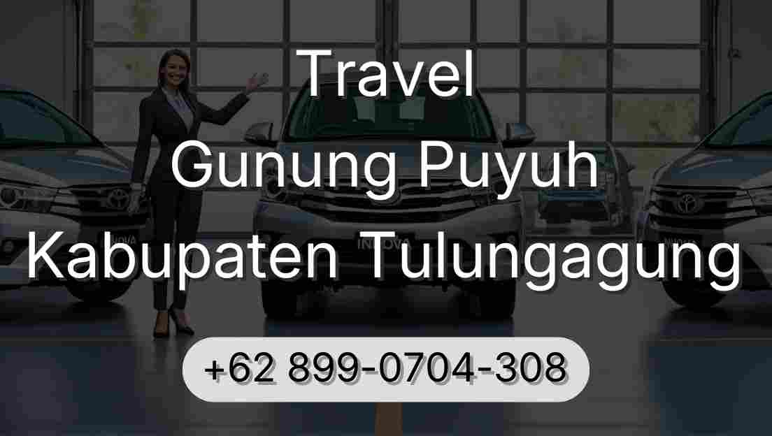 Travel Gunung Puyuh Kabupaten Tulungagung