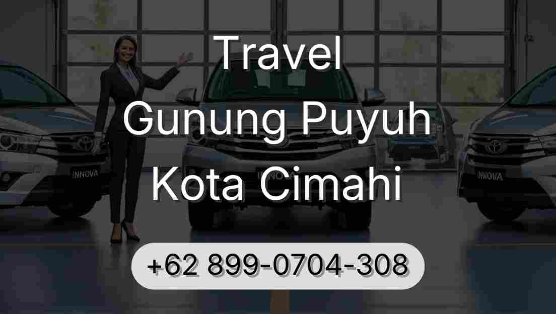 Travel Gunung Puyuh Kota Cimahi