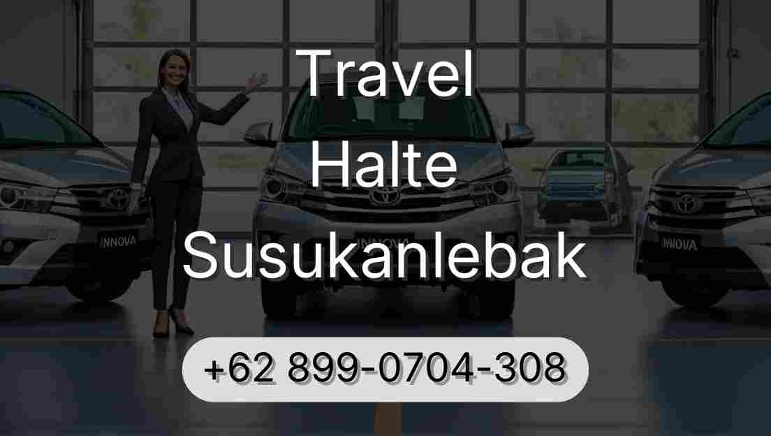 Travel Halte Susukanlebak
