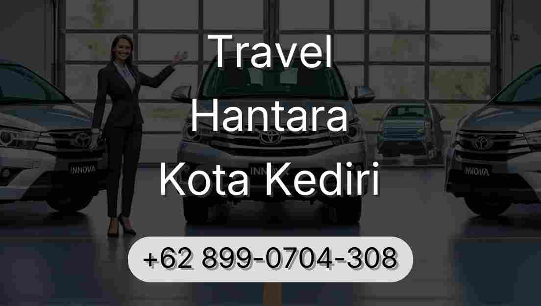 Travel Hantara Kota Kediri