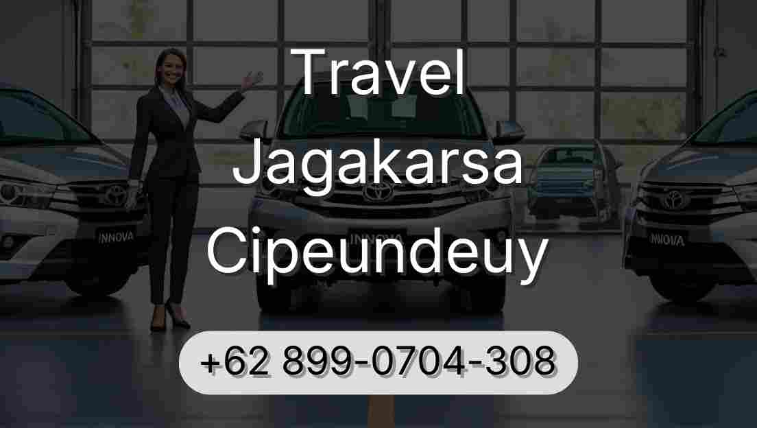Travel Jagakarsa Cipeundeuy