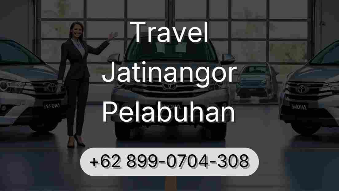 Travel Jatinangor Pelabuhan