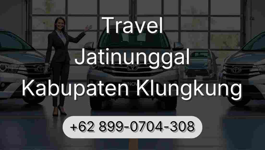 Travel Jatinunggal Kabupaten Klungkung