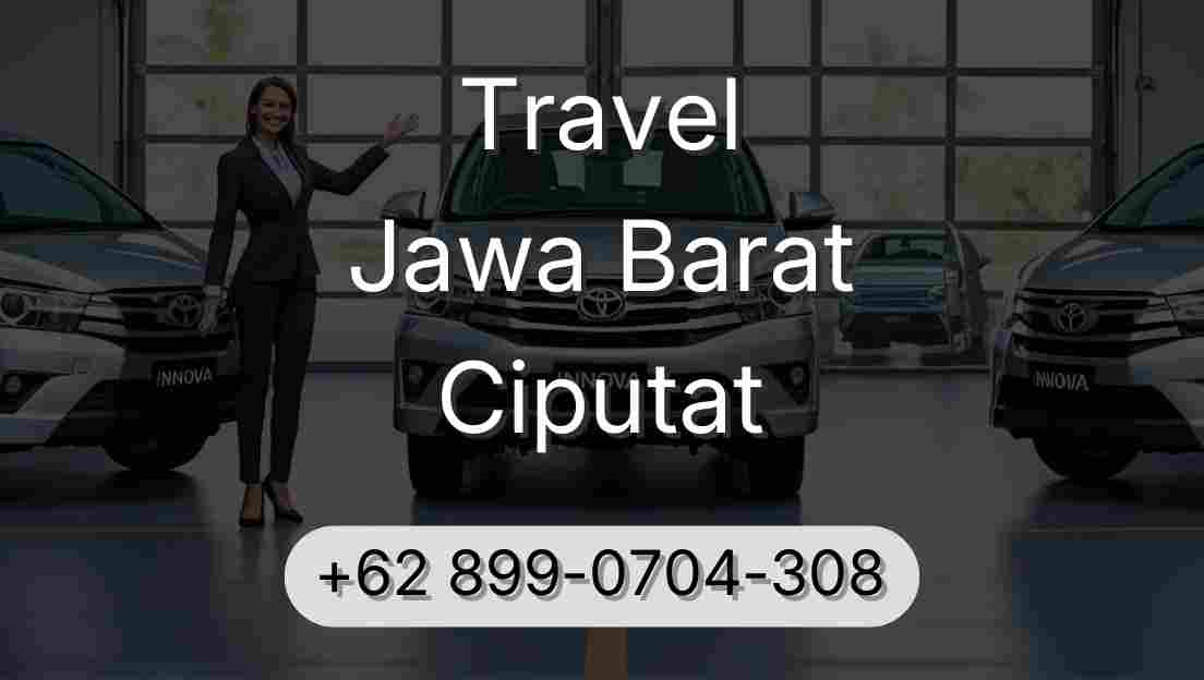 Travel Jawa Barat Ciputat