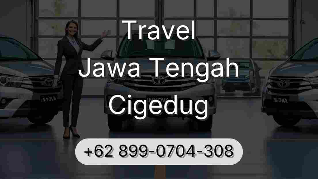 Travel Jawa Tengah Cigedug