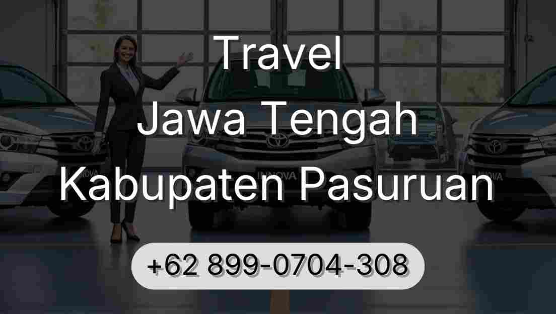Travel Jawa Tengah Kabupaten Pasuruan