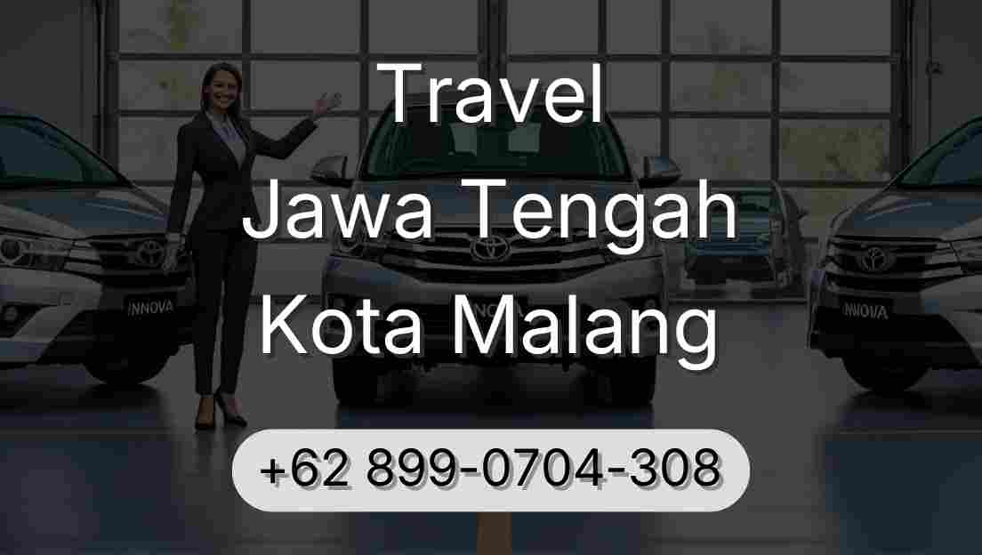 Travel Jawa Tengah Kota Malang