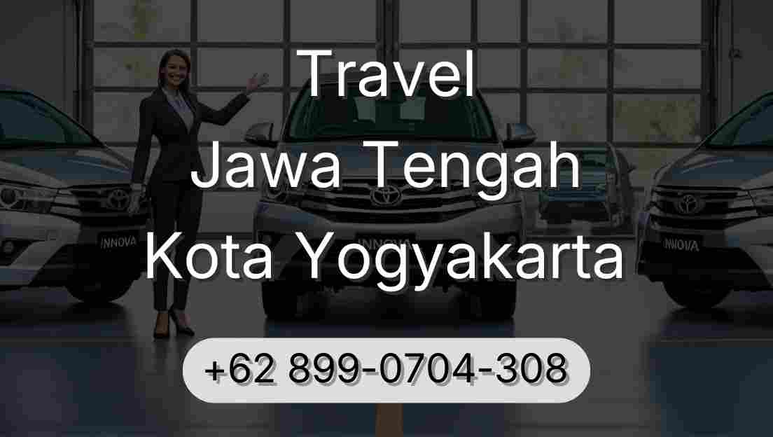 Travel Jawa Tengah Kota Yogyakarta