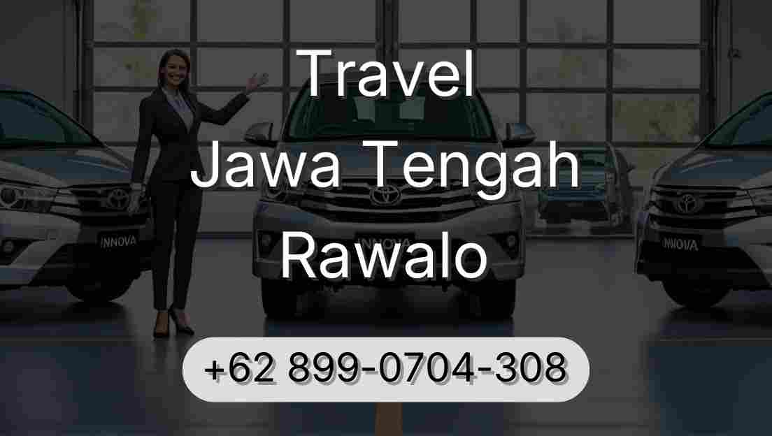 Travel Jawa Tengah Rawalo